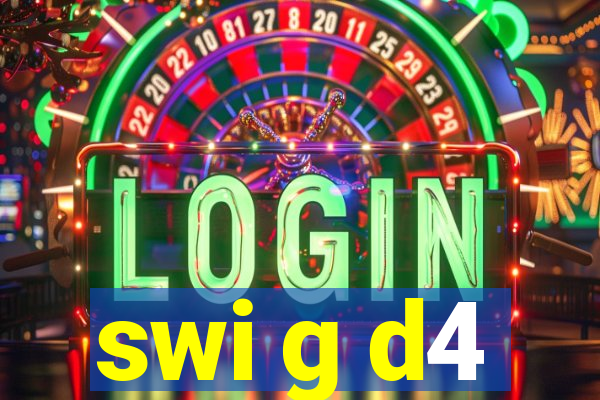 swi g d4